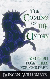 The Coming of the Unicorn, Duncan Williamson
